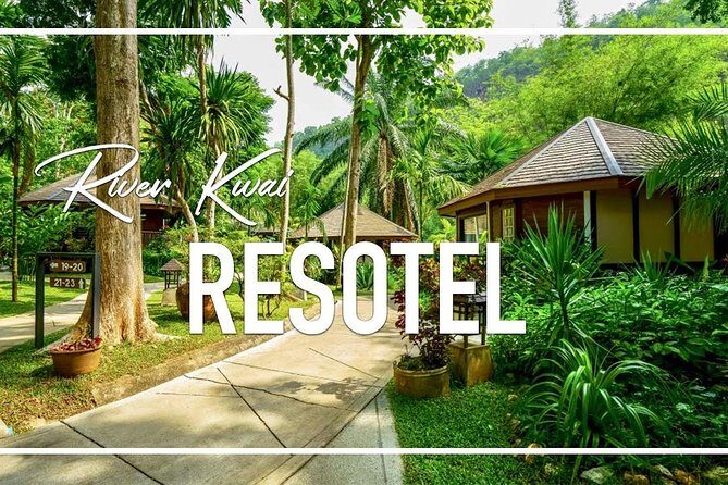 2-Day River Kwai Adventure with 1-Night Stay at Resotel - A Detailed Look at the 2-Day River Kwai Tour