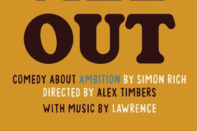 All Out: Comedy About Ambition on Broadway Ticket - The Experience Breakdown