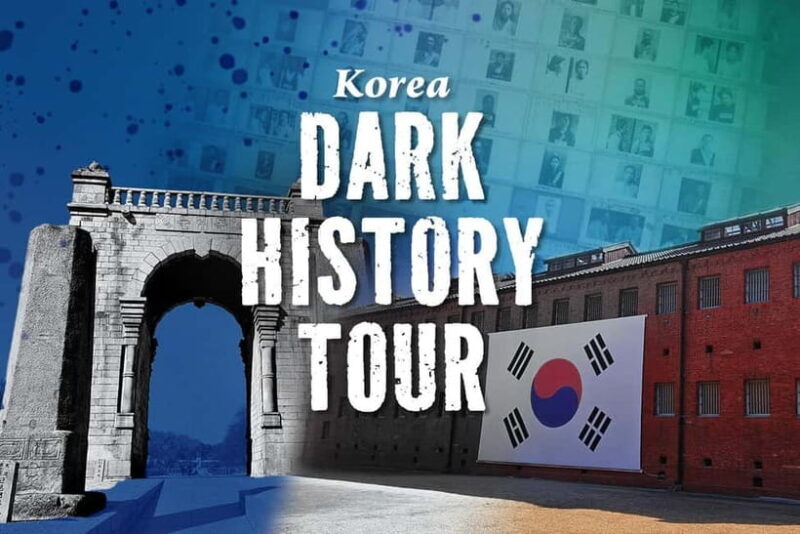 Blood & Tears: Korea Dark History Guided Walking Tour - Key Points