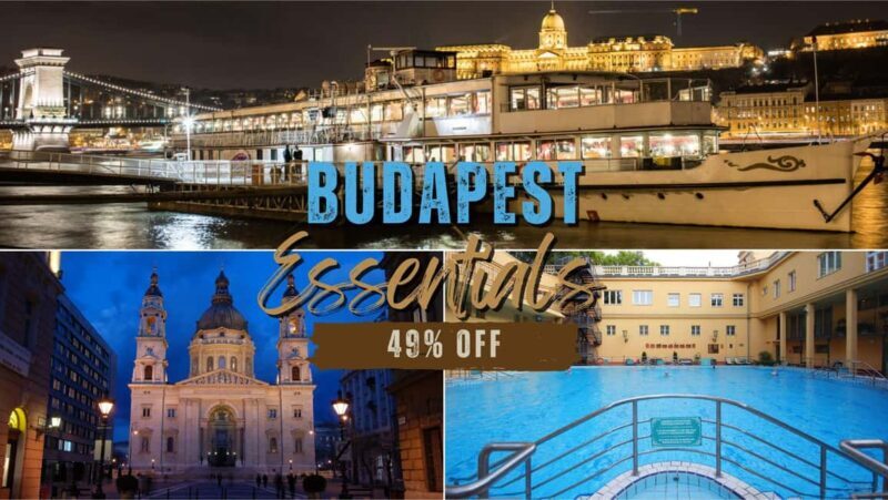 Budapest Super Saver: Spa, Basilica Tour, and Danube Cruise - Budapest Super Saver: Spa, Basilica Tour, and Danube Cruise