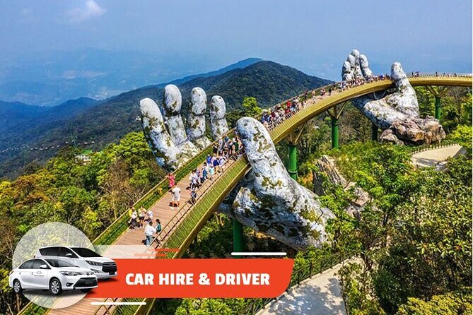 Car Hire & Driver: Full-day Ba Na Hills from Da Nang - Exploring the Private Car Service to Ba Na Hills
