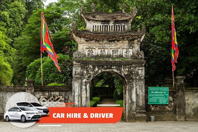 Car Hire & Driver: Full-day Hoa Lu & Tam Coc from Ha Noi - Key Points