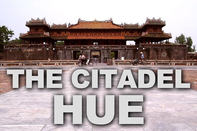 Day Trip To Hue City and Back From Da Nang By Private Car - Exploring Hue in a Day: A Complete Guide