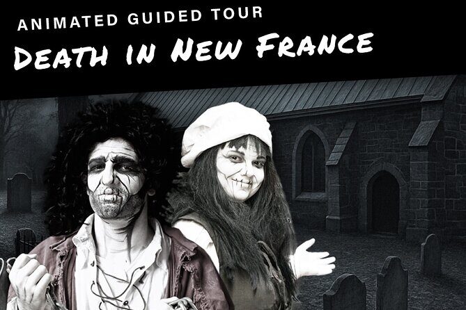 Death in New-France Animated Guided Tour in Québec - Who Will Love This Tour?