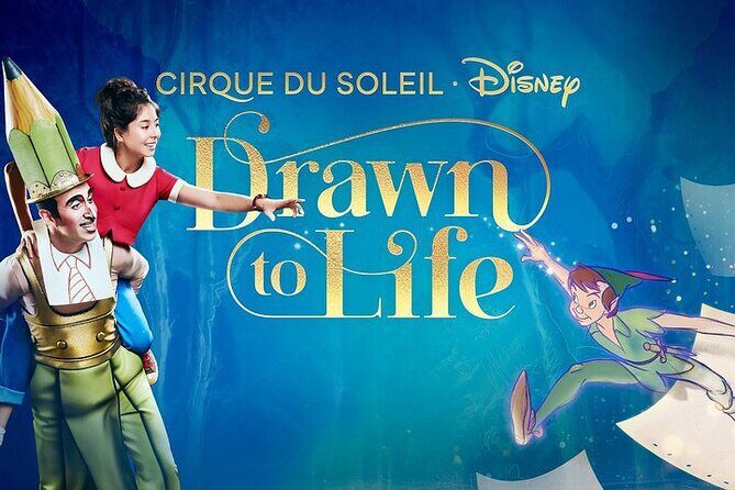 Drawn to Life presented by Cirque du Soleil and Disney - Key Points