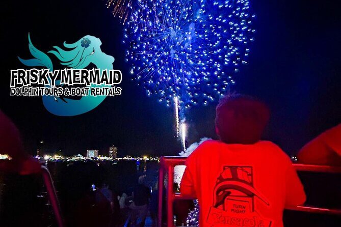 Frisky Mermaid Fireworks Cruise Up to 49 Pax - Experience Pensacola’s Fireworks from the Water on the Frisky Mermaid Cruise