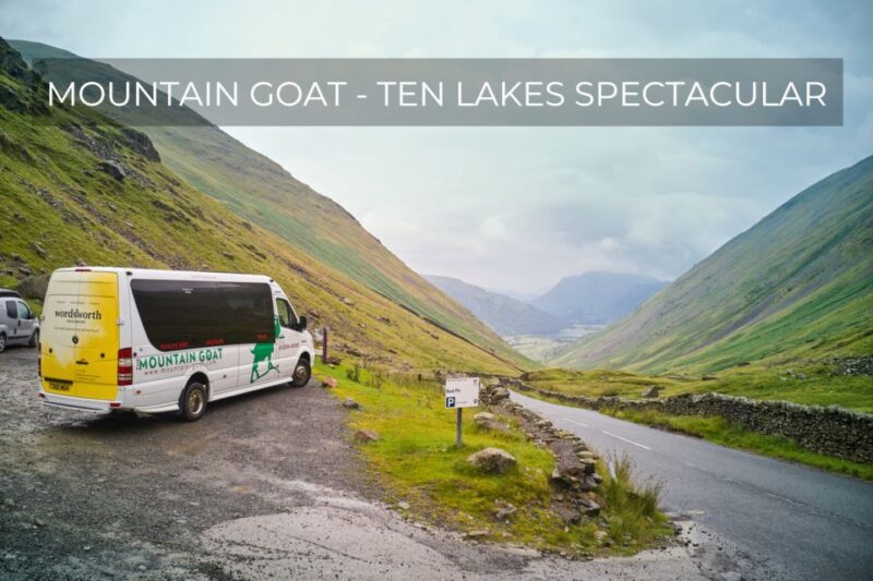 From Windermere: Ten Lakes Full-Day Tour of Lake District - The Sum Up