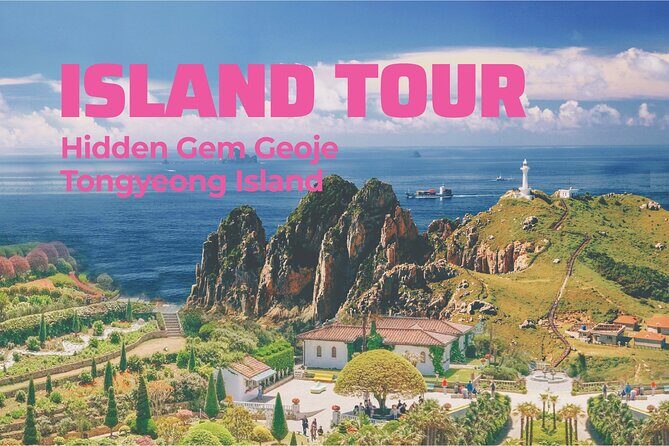 Geoje Oedo Botania Island from Busan - Discover the Charm of Geoje Oedo Botania Island from Busan