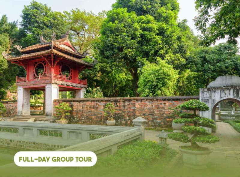 Hanoi City: Full-day Journey Through Ha Nois History - An In-Depth Look at the Hanoi Full-Day Tour