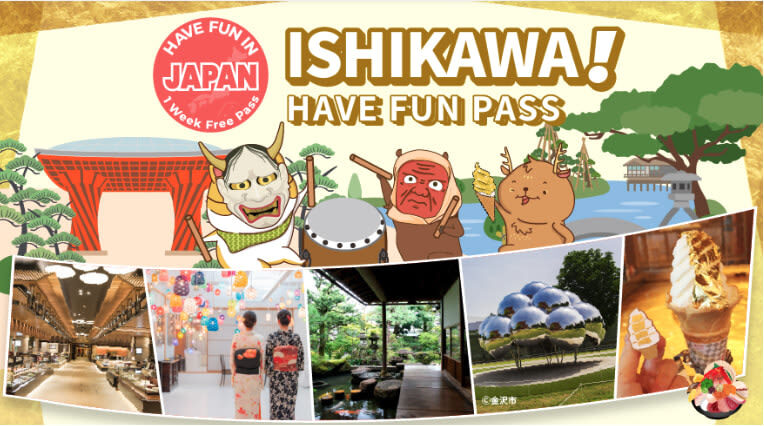 Have Fun in Ishikawa Pass - At a glance: three choices, one week