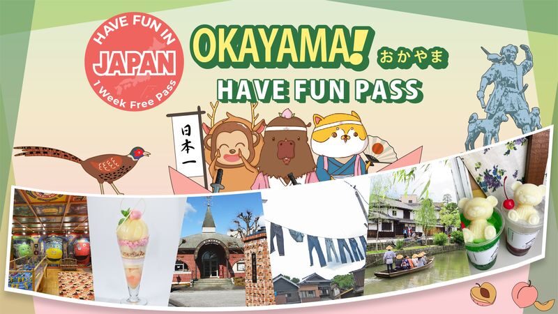 Have Fun in Okayama Pass - At a glance