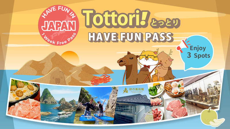Have Fun in Tottori Pass - A flexible pass, not a fixed Tottori tour
