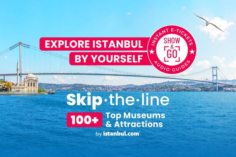 Istanbul: TouristPass Skip-the-Line Entry to 100+Attractions - Istanbul: TouristPass Skip-the-Line Entry to 100+ Attractions