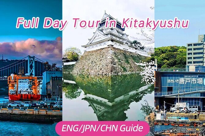 Kitakyushu Day Trip - Kitakyushu Day Trip: An Authentic Slice of Japan’s Port Side