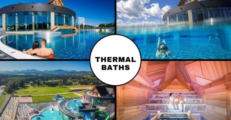 Krakow: Trip to Chocholow Thermal Baths in Tatra Mountains - A Deep Dive into the Thermal Experience