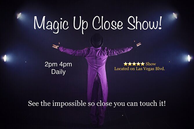 Magic Up Close Early Show at Las Vegas Magic Theater - Experience Magic Up Close at Las Vegas Magic Theater