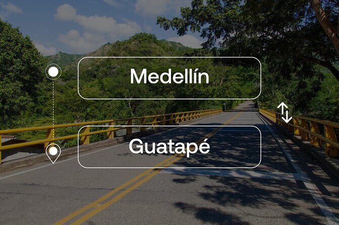 Medellín to or from Guatapé Private Transfer - Key Points