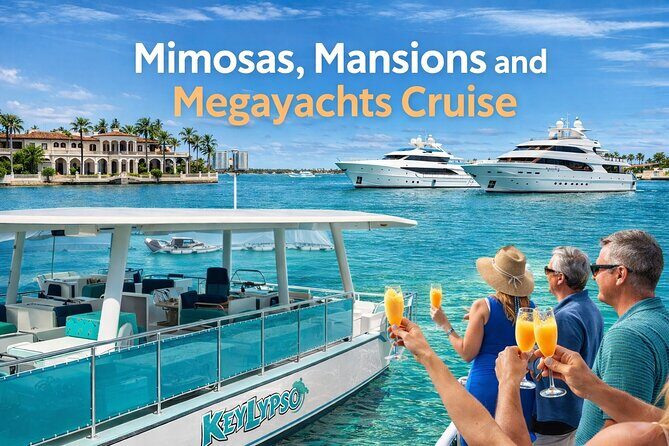 Mimosas, Mansions & Megayachts Tour - Key Points
