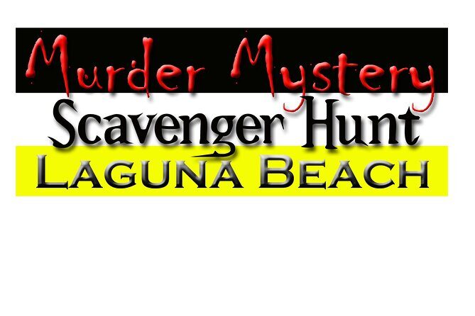 Murder Mystery Scavenger Hunt Laguna Beach - A Unique Way to Discover Laguna Beach: Murder Mystery Scavenger Hunt
