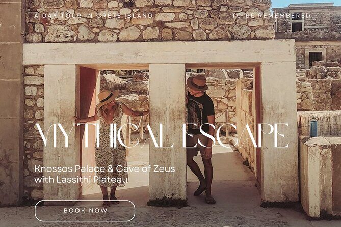 Mythical Escape: Cave of Zeus & Knossos Palace with Lassithi Plateau from Chania - Exploring Crete’s Mythical and Cultural Gems