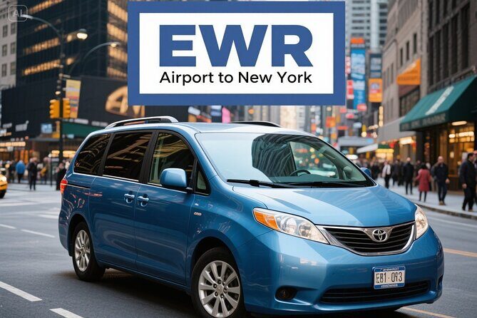 NewYork: Private Airport Transfer to/from EWR Airport - Practical Tips for Travelers