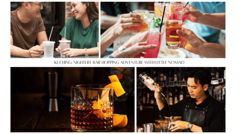 Nomadic Nightfall: Kuching Pub Crawl Adventure - Who Will Love This Tour?