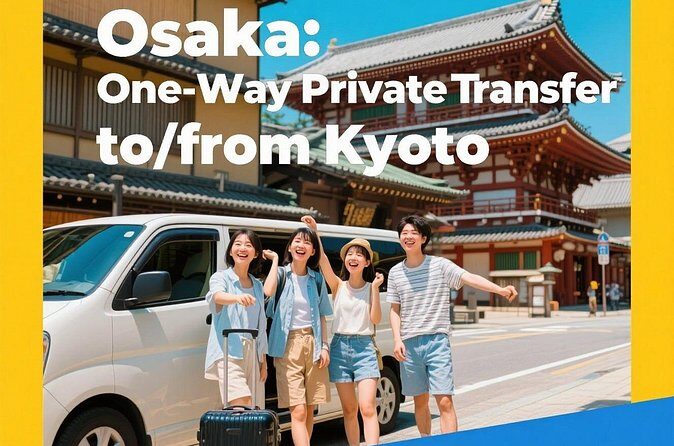 Osaka: One-Way Private Transfer to/from Kyoto - FAQ