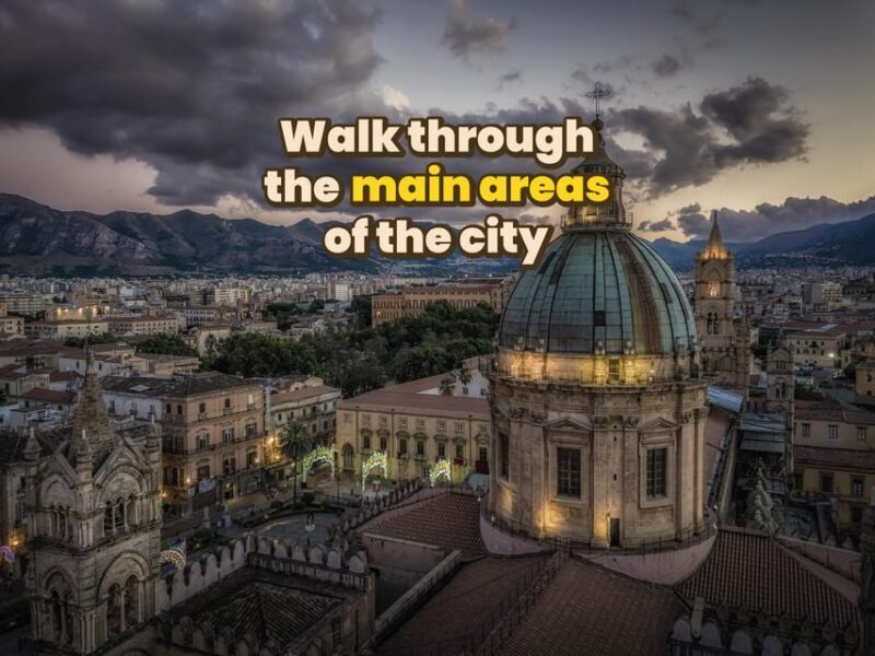 Palermo: Digital guide made with a Local for your tour - Key Points