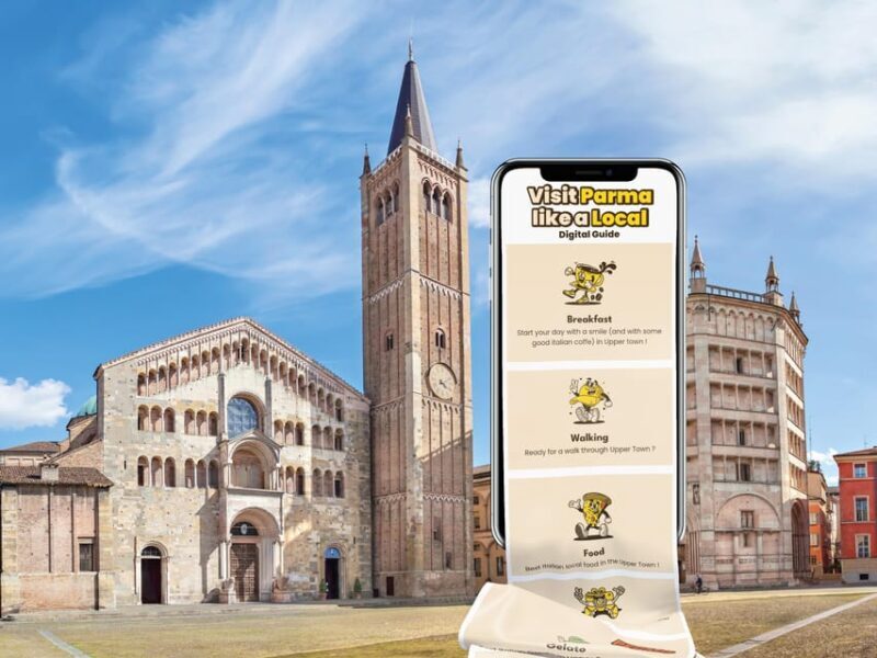Parma: Digital guide made with a Local for your tour - The Experience from a Traveler’s Perspective
