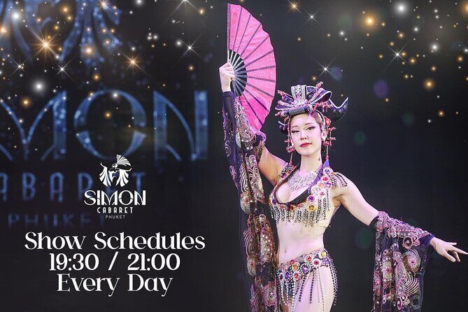 Phuket Simon Cabaret Show Ticket only - Why This Show Works for You