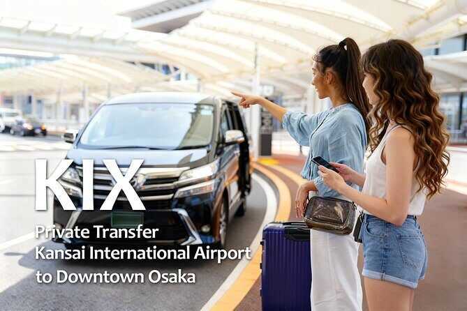 Private Airport Transfer from Kansai International Airport KIX - Seamless Arrival in Osaka: Private Airport Transfer from Kansai International Airport (KIX)