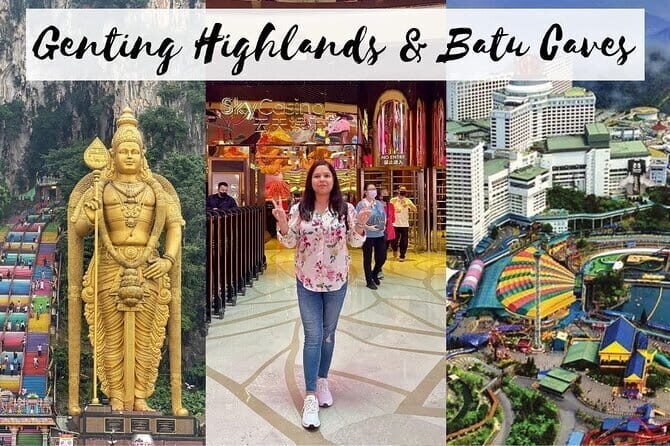 Private Genting Highlands And Batu Caves Day Tour - Key Points