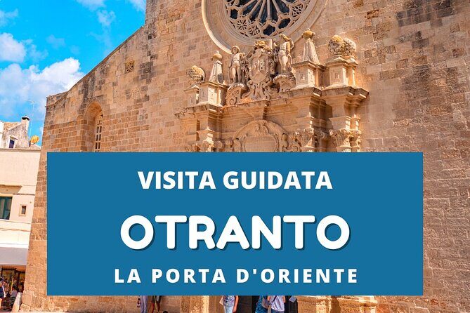 Private guided tour of Otranto - Puglia - Why You Will Love This Tour