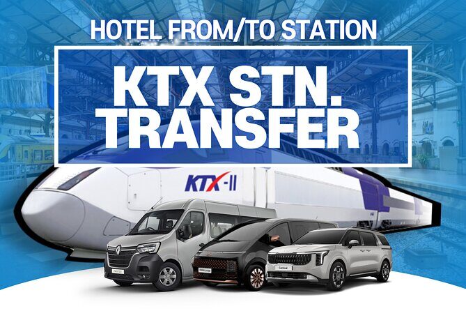 Private Seoul KTX Station Transfer from/to Seoul Area - Key Points