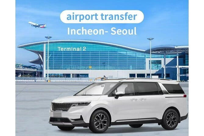 Private Transfer from Incheon Airport-ICN to Seoul - What to Expect on the Day