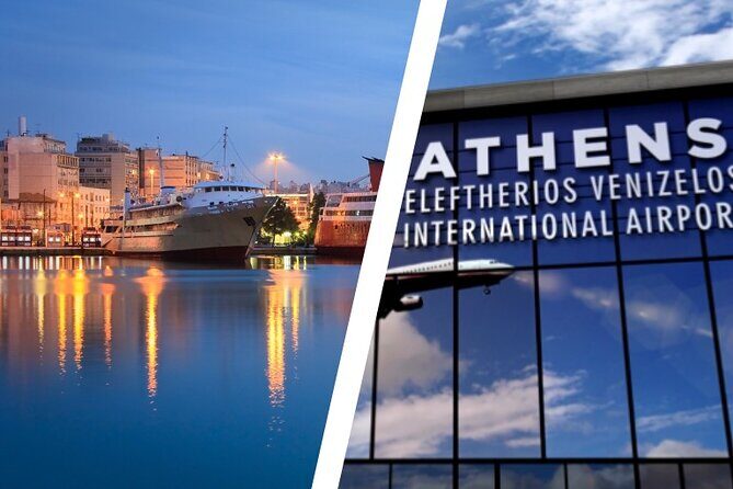 Private Transfer from Piraeus Port to Athens Airport - Quick Overview of the Private Transfer from Piraeus Port to Athens Airport