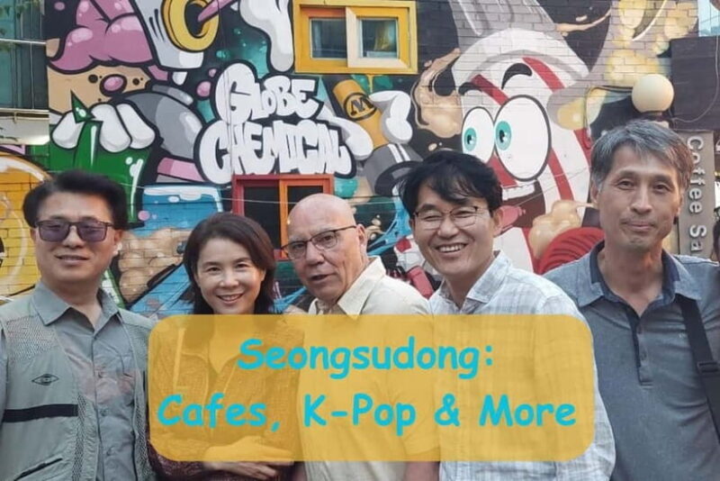 Seoul: Seongsu-dong K-Pop Culture Walking Tour - Discover Seoul’s Seongsu-dong with a K-Pop Culture Walking Tour