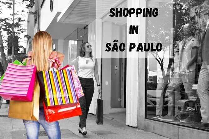 Shopping Tour In São Paulo: Best Deals In The Company Of A Local Expert Guide - Key Points