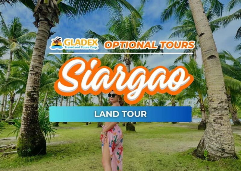 Siargao: Land Tour - Siargao: Land Tour — A Practical Guide to Exploring the Island’s Best