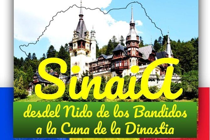 Sinaia - from the Bandits' Nest to the Cradle of the Romanian Dynasty - Key Points
