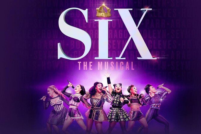 Six The Musical on Broadway Ticket - A Practical Guide to Seeing Six on Broadway in New York City