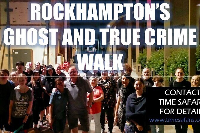 Time Safaris Ghost, Murder and Jack the Ripper Walk Rockhampton - A Deep Dive into the Tour Experience