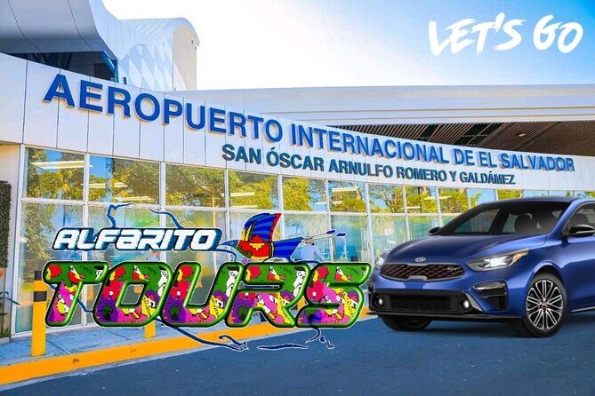 TRANSPORTATION EL SALVADOR AIRPORT - SAN SALVADOR (The Capital) - What to Expect from Your Transfer