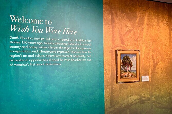 Wish You Were Here Tourism in the Palm Beaches Exhibit Entry - A Complete Look at the "Wish You Were Here" Exhibit in West Palm Beach